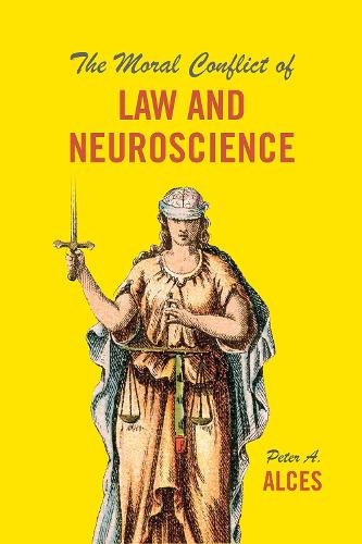 Бумажная книга «The Moral Conflict of Law and Neuroscience», автор Питер А. Алсес - фото №1