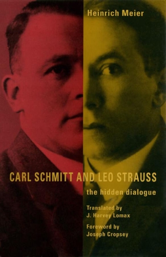 Бумажная книга «Carl Schmitt and Leo Strauss: The Hidden Dialogue», автор Генрих Майер - фото №1