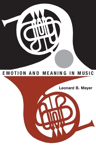 Паперова книга «Emotion and Meaning in Music», автор Леонард Б. Мейєр - фото №1