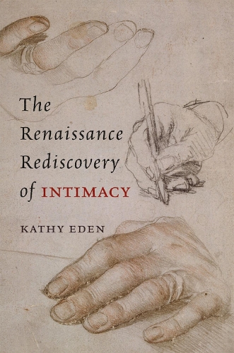 Бумажная книга «The Renaissance Rediscovery of Intimacy», автор Кэти Иден - фото №1