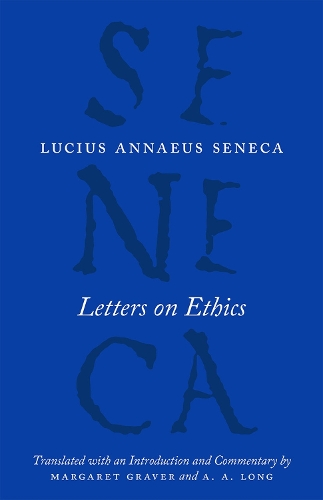 Бумажная книга «Letters on Ethics – To Lucilius», авторов Луций Анней Сенека, Маргарет Грейвер - фото №1