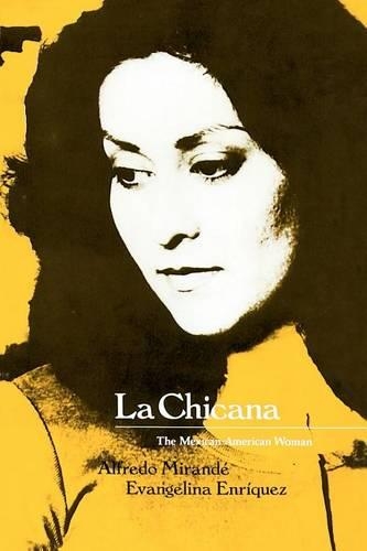 Паперова книга «La Chicana: The Mexican-American Woman», авторів Альфредо Міранде, Евангеліна Енрікес - фото №1