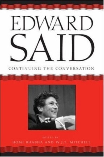 Бумажная книга «Edward Said: Continuing the Conversation», автор Хоми К. Бхабха - фото №1