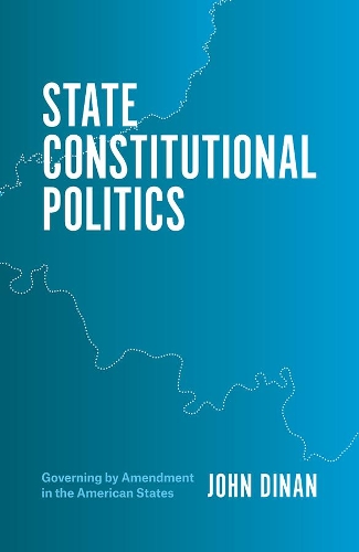 Бумажная книга «State Constitutional Politics: Governing by Amendment in the American States», автор Джон Дж. Динан - фото №1