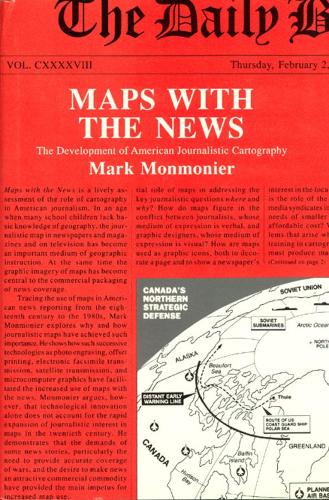 Бумажная книга «Maps with the News: The Development of American Journalistic Cartography», автор Марк Монмонье - фото №1