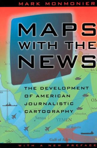 Бумажная книга «Maps with the News: The Development of American Journalistic Cartography», автор Марк Монмонье - фото №1
