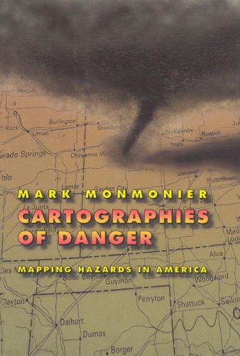Бумажная книга «Cartographies of Danger: Mapping Hazards in America», автор Марк Монмонье - фото №1