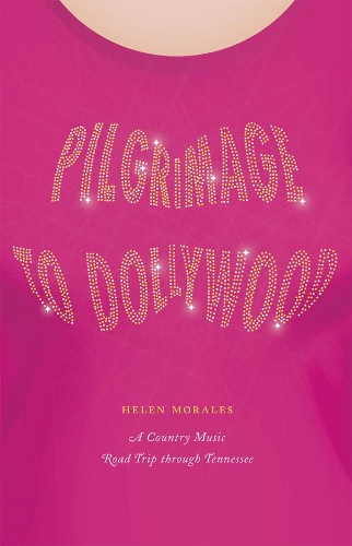 Бумажная книга «Pilgrimage to Dollywood: A Country Music Road Trip through Tennessee», автор Хелен Моралес - фото №1