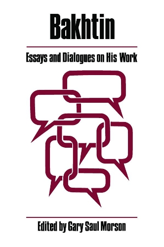 Бумажная книга «Bakhtin: Essays and Dialogues on His Work», автор Гэри Сол Морсон - фото №1