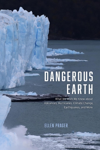 Бумажная книга «Dangerous Earth: What We Wish We Knew about Volcanoes, Hurricanes, Climate Change, Earthquakes, and More», автор Эллен Прагер - фото №1