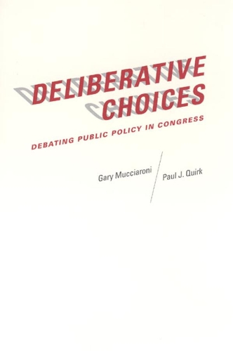 Паперова книга «Deliberative Choices: Debating Public Policy in Congress», автор Гарі Муччароні - фото №1