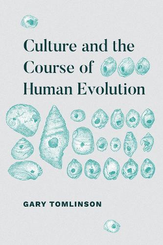 Паперова книга «Culture and the Course of Human Evolution», автор Гері Томлінсон - фото №1