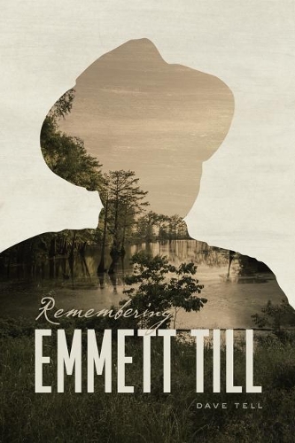 Паперова книга «Remembering Emmett Till», автор Дейв Телль - фото №1
