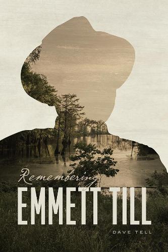 Паперова книга «Remembering Emmett Till», автор Дейв Телль - фото №1