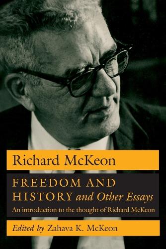 Бумажная книга «Freedom and History and Other Essays: An Introduction to the Thought of Richard McKeon», автор Ричард П. Маккин - фото №1