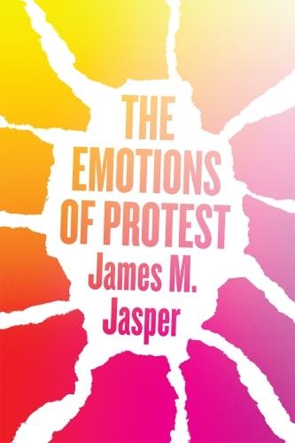Бумажная книга «The Emotions of Protest», автор Джеймс М. Джаспер - фото №1