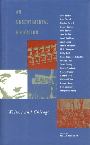 Бумажная книга «An Unsentimental Education: Writers and Chicago», автор Молли Маккуэйд - фото №1