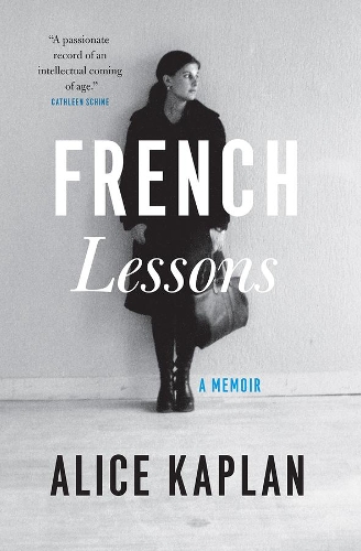 Паперова книга «French Lessons: A Memoir», автор Еліс Каплан - фото №1