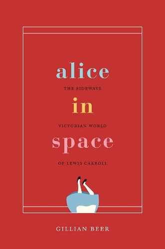 Бумажная книга «Alice in Space: The Sideways Victorian World of Lewis Carroll», автор Джиллиан Бир - фото №1
