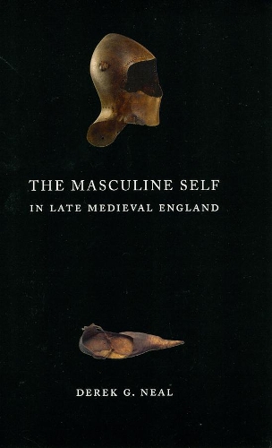 Бумажная книга «The Masculine Self in Late Medieval England», автор Дерек Г. Нил - фото №1