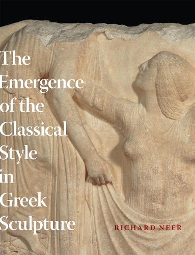 Паперова книга «The Emergence of the Classical Style in Greek Sculpture», автор Річард Нір - фото №1