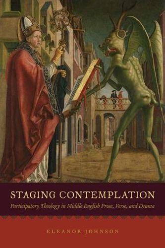 Паперова книга «Staging Contemplation: Participatory Theology in Middle English Prose, Verse, and Drama», автор Елеонора Джонсон - фото №1