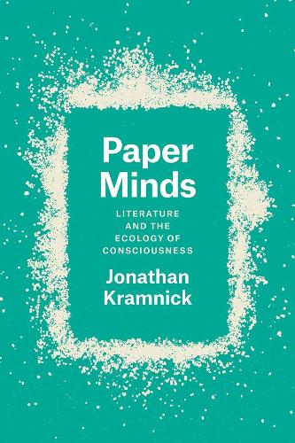 Бумажная книга «Paper Minds: Literature and the Ecology of Consciousness», автор Джонатан Крамник - фото №1