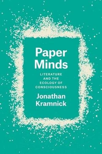Бумажная книга «Paper Minds: Literature and the Ecology of Consciousness», автор Джонатан Крамник - фото №1