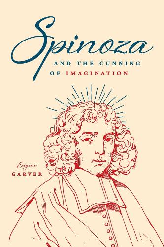 Паперова книга «Spinoza and the Cunning of Imagination», автор Юджин Гарвер - фото №1