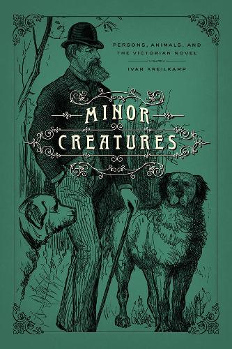 Бумажная книга «Minor Creatures: Persons, Animals, and the Victorian Novel», автор Иван Крайлькамп - фото №1
