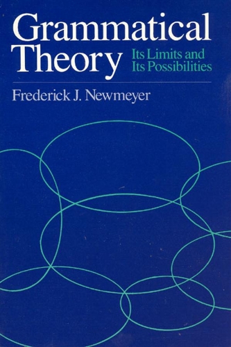 Бумажная книга «Grammatical Theory: Its Limits and Its Possibilities», автор Фредерик Дж. Ньюмайер - фото №1