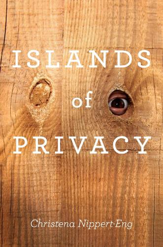 Бумажная книга «Islands of Privacy», автор Кристена Э. Нипперт-Энг - фото №1