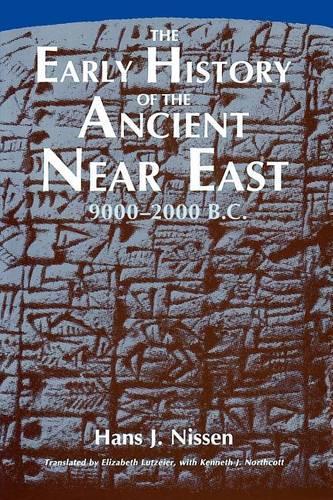 Бумажная книга «The Early History of the Ancient Near East, 9000-2000 B.C.», автор Ханс Й. Ниссен - фото №1