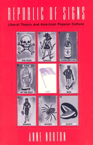 Бумажная книга «Republic of Signs: Liberal Theory and American Popular Culture», автор Энн Нортон - фото №1