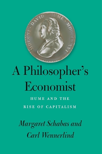 Бумажная книга «A Philosopher's Economist: Hume and the Rise of Capitalism», авторов Карл Веннерлинд, Маргарет Шабас - фото №1