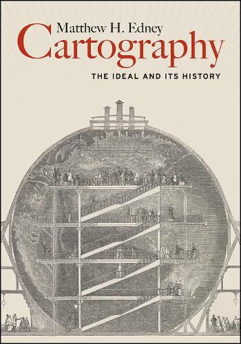 Бумажная книга «Cartography: The Ideal and Its History», автор Мэтью Х. Эдни - фото №1
