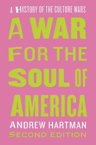 Бумажная книга «A War for the Soul of America, Second Edition: A History of the Culture Wars», автор Эндрю Хартман - фото №1