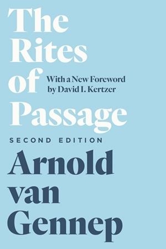 Бумажная книга «The Rites of Passage, Second Edition», автор Арнольд Ван Геннеп - фото №1