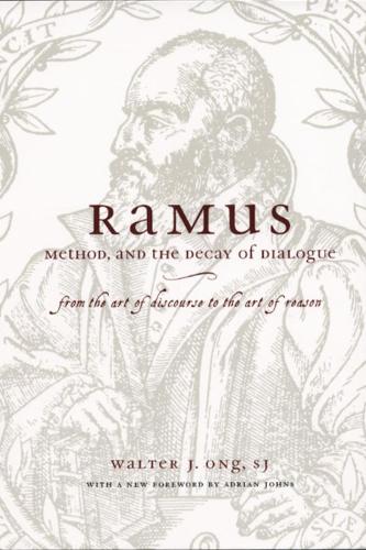 Бумажная книга «Ramus, Method, and the Decay of Dialogue – From the Art of Discourse to the Art of Reason», авторов Адриан Джонс, Уолтер Дж. Онг - фото №1