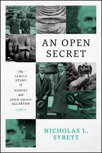Бумажная книга «An Open Secret: The Family Story of Robert and John Gregg Allerton», автор Николас Л. Сайретт - фото №1