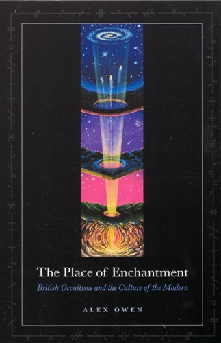 Бумажная книга «The Place of Enchantment: British Occultism and the Culture of the Modern», автор Алекс Оуэн - фото №1