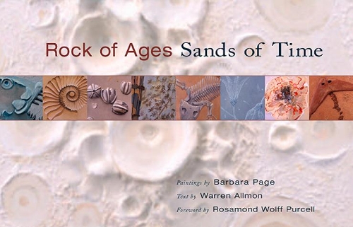 Бумажная книга «Rock of Ages, Sands of Time: Paintings by Barbara Page, Text by Warren Allmon», авторов Барбара Пейдж, Уоррен Д. Олмон - фото №1