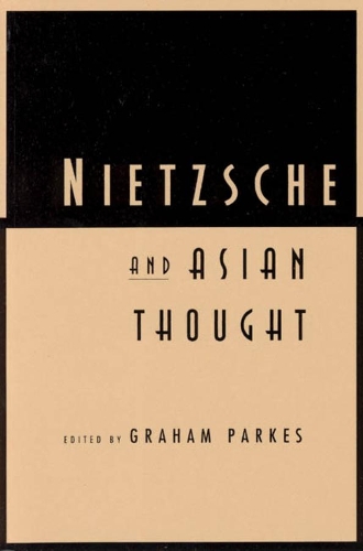 Бумажная книга «Nietzsche and Asian Thought», автор Грэм Паркес - фото №1