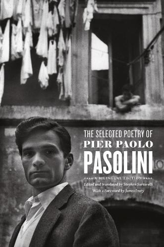 Бумажная книга «The Selected Poetry of Pier Paolo Pasolini: A Bilingual Edition», автор Пьер Паоло Пазолини - фото №1