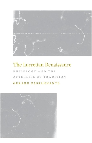 Бумажная книга «The Lucretian Renaissance: Philology and the Afterlife of Tradition», автор Жерар Пассаннанте - фото №1