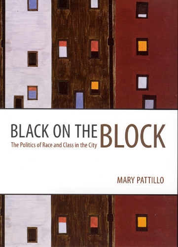 Бумажная книга «Black on the Block: The Politics of Race and Class in the City», автор Мэри Паттилло - фото №1