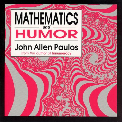 Паперова книга «Mathematics and Humor», автор Джон Аллен Паулос - фото №1
