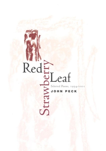 Паперова книга «Red Strawberry Leaf: Selected Poems, 1994-2001», автор Джон Пек - фото №1