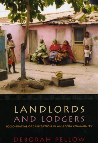 Паперова книга «Landlords and Lodgers: Socio-Spatial Organization in an Accra Community», автор Дебора Пеллоу - фото №1