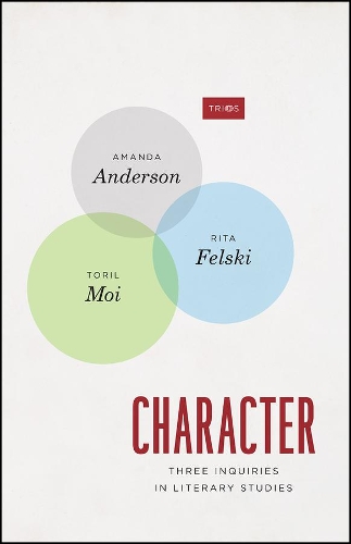 Бумажная книга «Character: Three Inquiries in Literary Studies», автор Рита Фельски - фото №1